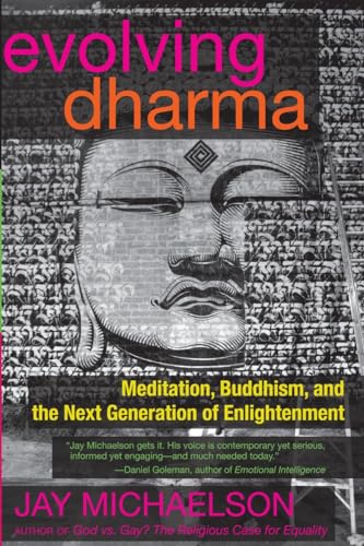 cover image Evolving Dharma: Meditation, Buddhism, and the Next Generation of Enlightenment