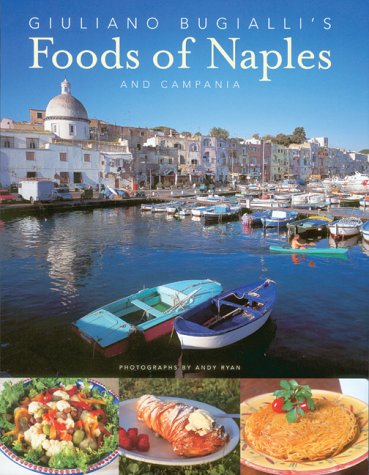 cover image GIULIANO BUGIALLI'S FOODS OF NAPLES AND CAMPANIA