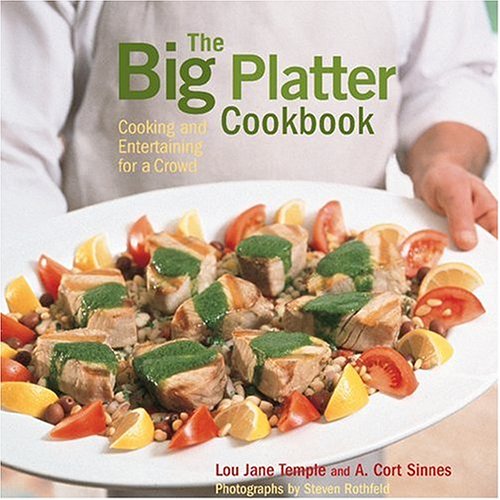 cover image The Big Platter Cookbook: Cooking and Entertaining Family Style