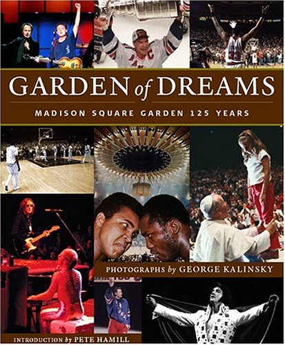 cover image GARDEN OF DREAMS: Madison Square Garden 125 Years
