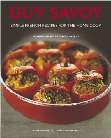 cover image GUY SAVOY: Simple French Recipes for the Home Cook