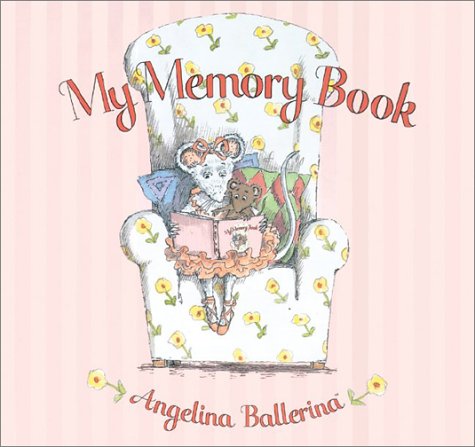 cover image Angelina Ballerina My Memory Book