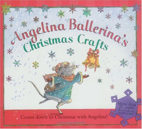 cover image Angelina Ballerina's Christmas Crafts