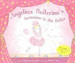 cover image Angelina Ballerina's Invitation to the Ballet [With PosterWith Pull-Out Letters]