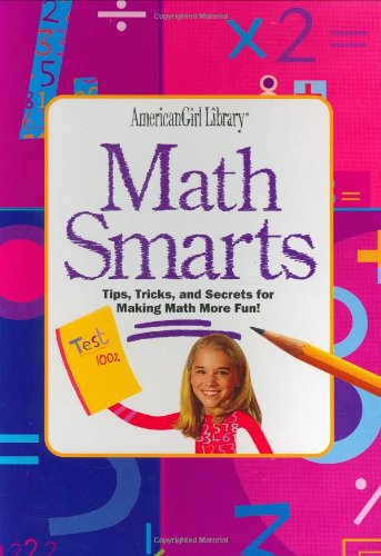 cover image Math Smarts: Tips, Tricks, and Secrets for Making Math More Fun! [With Flash Cards]