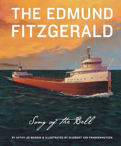 cover image THE EDMUND FITZGERALD: The Song of the Bell