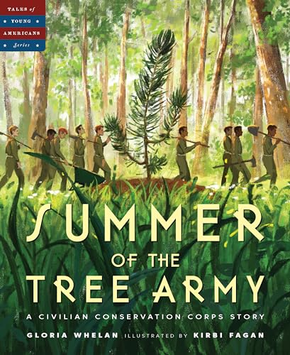 cover image Summer of the Tree Army: A Civilian Conservation Corps Story (Tales of Young Americans)