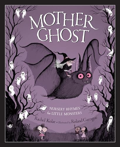 cover image Mother Ghost: Nursery Rhymes for Little Monsters