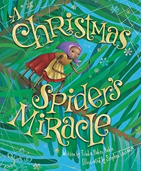 A Christmas Spider’s Miracle