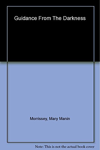 cover image Guidance from the Darkness: The Transforming Power of the Divine Feminine in Difficult Times