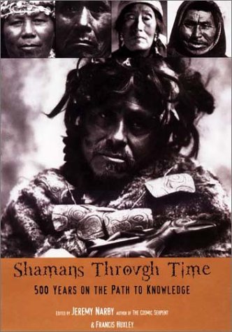 cover image SHAMANS THROUGH TIME: 500 Years on the Path to Knowledge