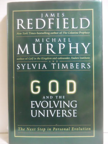 cover image GOD AND THE EVOLVING UNIVERSE: The Next Step in Personal Evolution