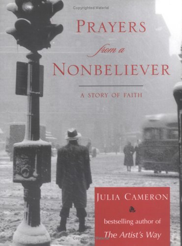 cover image Prayers from a Nonbeliever: A Story of Faith
