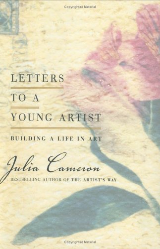 cover image LETTERS TO A YOUNG ARTIST: Building a Life in Art