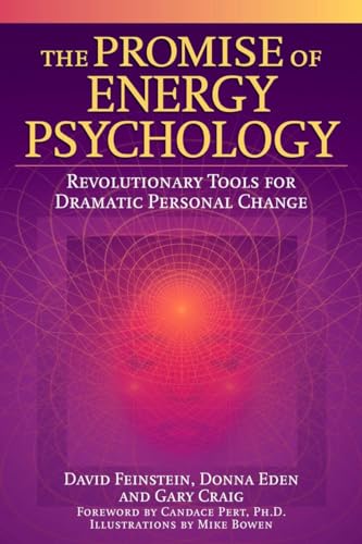 cover image The Promise of Energy Psychology: Revolutionary Tools for Dramatic Personal Change