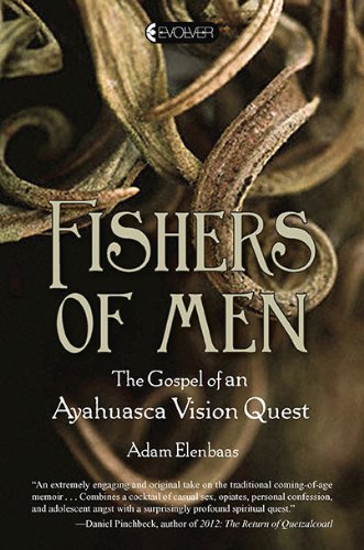 cover image Fishers of Men: The Gospel of an Ayahuasca Vision Quest