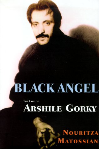 cover image Black Angel: The Life of Arshile Gorky