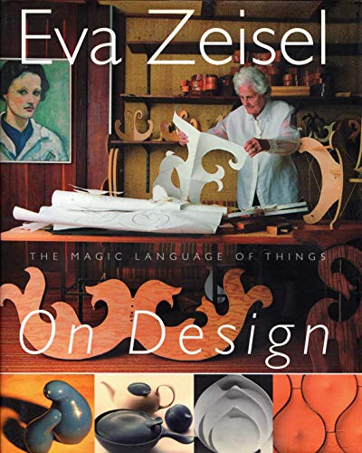 cover image Eva Zeisel on Design: The Magic Language of Things