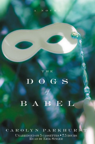cover image THE DOGS OF BABEL: A Novel