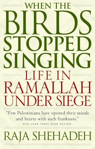 cover image WHEN THE BIRDS STOPPED SINGING: Life in Ramallah Under Siege