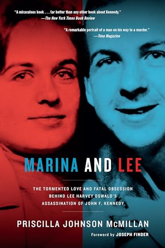cover image Marina and Lee: The Tormented Love and Fatal Obsession Behind Lee Harvey Oswald’s Assassination of John F. Kennedy