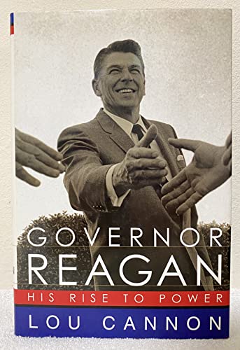 cover image GOVERNOR REAGAN: His Rise to Power