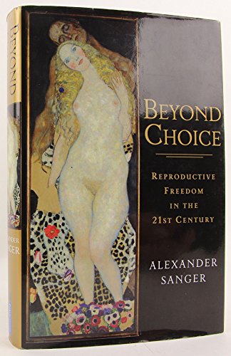 cover image BEYOND CHOICE: Reproductive Freedom in the 21st Century