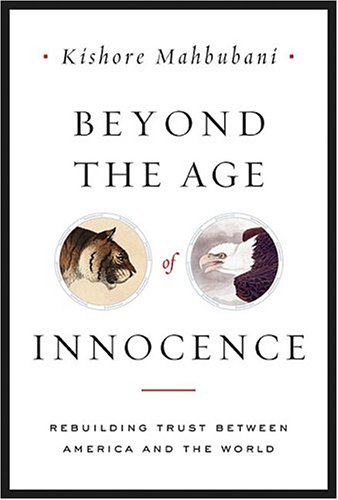 cover image BEYOND THE AGE OF INNOCENCE: Rebuilding Trust Between America and the World