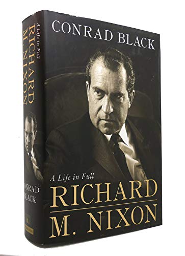 cover image Richard M. Nixon: A Life in Full