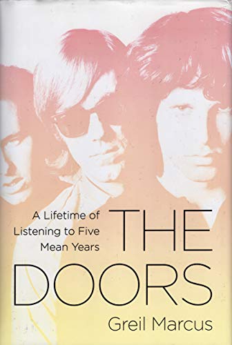 cover image The Doors: A Lifetime of Listening to Five Wild Years
