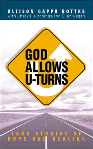 cover image GOD ALLOWS U-TURNS: True Stories of Hope and Healing