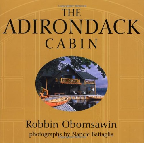 cover image THE ADIRONDACK CABIN