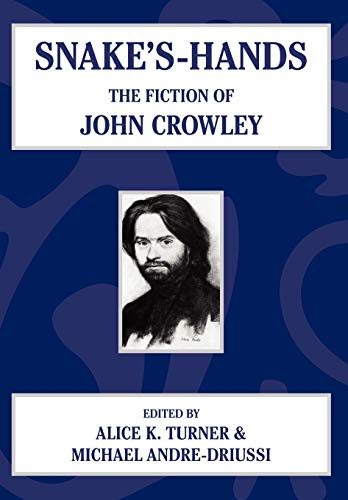 cover image Snake's Hands: The Fiction of John Crowley