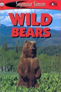 Wild Bears: See More Readers Level 1
