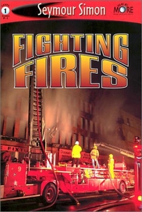 Fighting Fires: See More Readers Level 1