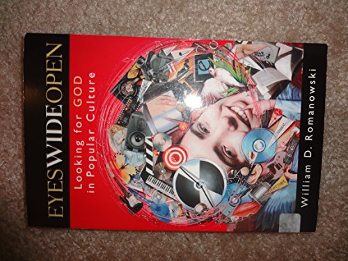 cover image EYES WIDE OPEN: Looking for God in Popular Culture
