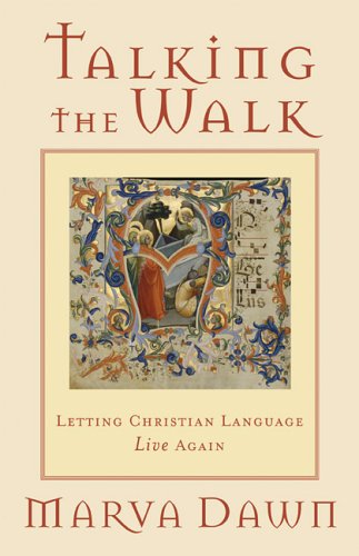 cover image Talking the Walk: Letting Christian Language Live Again