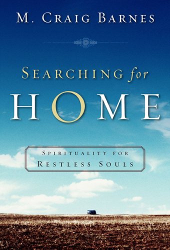 cover image SEARCHING FOR HOME: Spirituality for Restless Souls