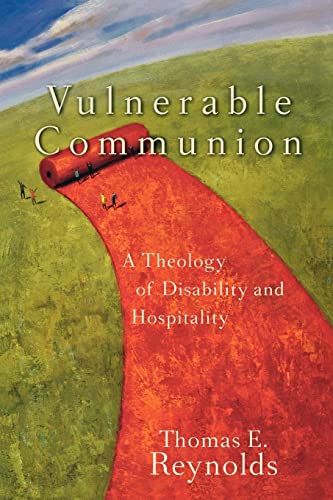 cover image Vulnerable Communion: A Theology of Disability and Hospitality