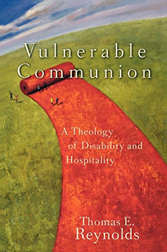 cover image Vulnerable Communion: A Theology of Disability and Hospitality