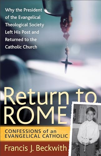 cover image Return to Rome: Confessions of an Evangelical Catholic