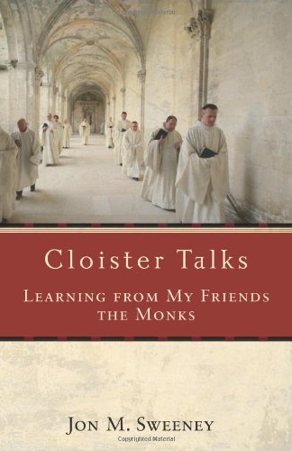 cover image Cloister Talks: Learning from My Friends the Monks