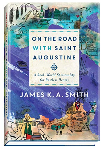 cover image On the Road with Saint Augustine: A Real-World Spirituality for Restless Hearts