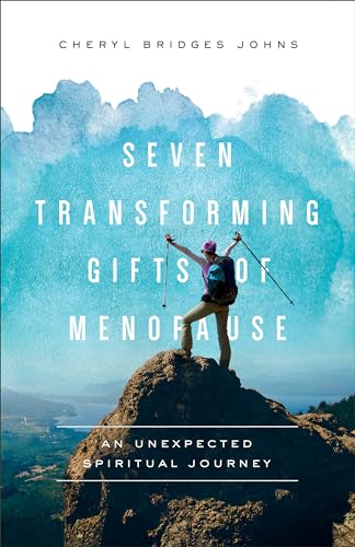 cover image Seven Transforming Gifts of Menopause: An Unexpected Spiritual Journey