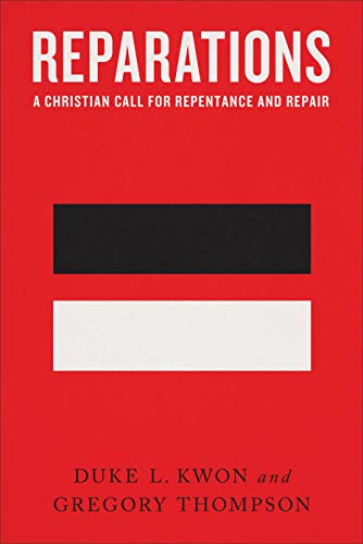 cover image Reparations: A Christian Call for Repentance and Repair 