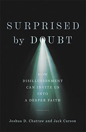 cover image Surprised by Doubt: How Disillusionment Can Invite Us into a Deeper Faith