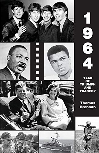 cover image 1964: Year of Triumph and Tragedy