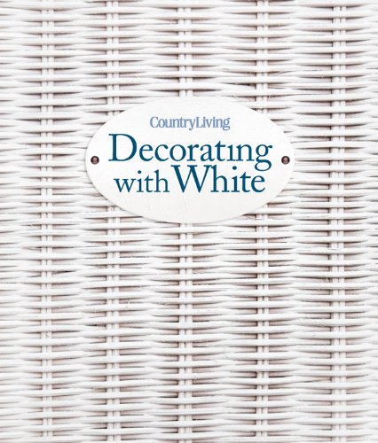 cover image Country Living Decorating with White