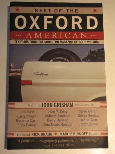 cover image BEST OF THE OXFORD AMERICAN: Ten Years from the Southern Magazine of Good Writing
