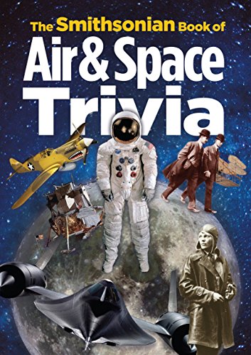 cover image The Smithsonian Book of Air and Space Trivia